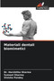 Materiali dentali biomimetici by Dr Harshitha Sharma - Paperback