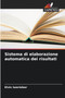 Sistema di elaborazione automatica dei risultati by Elvis Iweriebor - Paperback