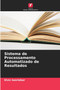 Sistema de Processamento Automatizado de Resultados by Elvis Iweriebor - Paperback