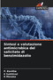 Sintesi e valutazione antimicrobica del salicilato di benzimidazolio by P Kavitha - Paperback
