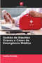 Gestao de Doentes Graves e Casos de Emergencia Medica by Gudisa Bereda - Paperback