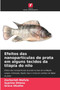 Efeitos das nanoparticulas de prata em alguns tecidos da tilapia do nilo by Zachariah Wafula - Paperback