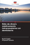 Role de divers medicaments intracanalaires en dentisterie by Ruchi Gupta - Paperback