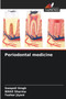 Periodontal medicine by Swapnil Singh - Paperback