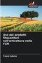 Uso dei prodotti fitosanitari nell'orticoltura nella FCM by Traore Adama - Paperback