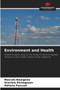 Environment and Health by Marcelo Bourgeois - Paperback