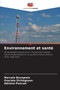 Environnement et sante by Marcelo Bourgeois - Paperback