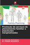 Prestacao de servicos de planeamento familiar a populacoes marginalizadas by Dr Saurabh Shrivastava - Paperback