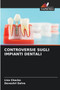 Controversie Sugli Impianti Dentali by Lisa Chacko - Paperback