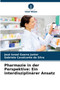Pharmazie in der Perspektive : Ein interdisziplinarer Ansatz by Jose Israel Guerra Junior - Paperback