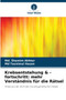 Krebsentstehung & -fortschritt : mehr Verstandnis fur die Ratsel by MD Shamim Akhter - Paperback