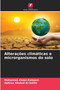 Alteracoes climaticas e microrganismos do solo by Mohamed Abdel-Raheem - Paperback