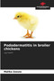 Pododermatitis in broiler chickens by Malika Zaouia - Paperback