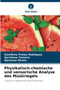Physikalisch-chemische und sensorische Analyse des Musliriegels by Estefania Prates Rodrigues - Paperback