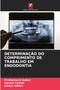 Determinacao Do Comprimento de Trabalho Em Endodontia by Prathamesh Galkar - Paperback
