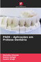 PAEK - Aplicacoes em Protese Dentaria by Manisha Khanna - Paperback