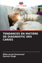 Tendances En Matiere de Diagnostic Des Caries by Bibin Jacob Emmanuel - Paperback