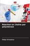 Reaction en chaine par polymerase by Shilpa Srivastava - Paperback