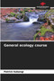 General ecology course by Patrick Kabangi - Paperback