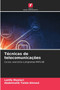 Tecnicas de telecomunicacoes by Latifa Mostari - Paperback