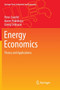Energy Economics : Theory and Applications by Peter Zweifel - Paperback