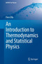 An Introduction to Thermodynamics and Statistical Physics by Piero Olla - Hardback