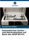 Automatisches Sortier- und Retrievalsystem auf Basis des ADSP-BF533 by Karamjit Kaur Sekhon - Paperback