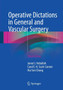 Operative Dictations in General and Vascular Surgery by Jamal J. Hoballah - Paperback