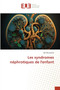 Les syndromes nephrotiques de l'enfant by Abir Boussetta - Paperback