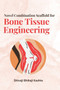 Novel Combination Scaffold for Bone Tissue Engineering by Shivaji Bhikaji Kashte - Paperback