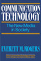 Communication Technology by Everett M. Rogers - Paperback