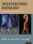 Interventional Radiology : Fundamentals of Clinical Practice by Bradley B. Pua - Hardback