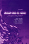 Clinical Trials in Cancer : Principles and Practice by David J Girling - Hardback