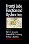 Frontal Lobe Function and Dysfunction by Harvey S. Levin - Hardback