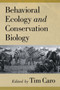 Behavioral Ecology and Conservation Biology by Tim Caro - Paperback