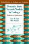 Dynamic State Variable Models in Ecology : Methods and Applications by Colin W. Clark - Hardback