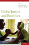 Global Justice and Bioethics by Joseph Millum - Hardback