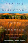 Prairie Directory of North America : The United States, Canada, and Mexico by Charlotte Adelman - Paperback