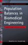 Population Balances in Biomedical Engineering by Martin Hjortso - Hardback