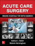 Acute Care Surgery: Imaging Essentials for Rapid Diagnosis by Kathryn Butler - Hardback