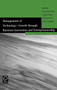 Management of Technology : Growth Through Business Innovation and Entrepreneurship by M.von Zedtwitz - Hardback