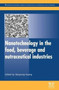 Nanotechnology in the Food, Beverage and Nutraceutical Industries by Qingrong Huang - Paperback