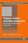 Polymer-Carbon Nanotube Composites : Preparation, Properties and Applications by Tony McNally - Paperback