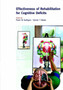 The Effectiveness of Rehabilitation for Cognitive Deficits by Peter W. Halligan - Paperback