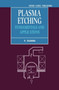 Plasma Etching : Fundamentals and Applications : 7 by M. Sugawara - Hardback