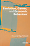 Evolution, Games, and Economic Behaviour by Fernando Vega-Redondo - Hardback