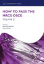 How to Pass the MRCS OSCE Volume 2 by Jowan G Penn-Barwell - Paperback