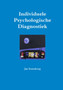 Individuele Psychologische Diagnostiek by Jan Sterenborg - Paperback