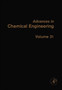 Advances in Chemical Engineering : Volume 31 by Guy B. Marin - Hardback