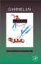 Ghrelin : Volume 77 by Gerald Litwack - Hardback